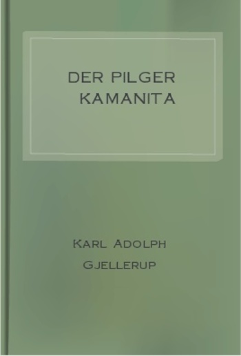 Der Pilger Kamanita PDF