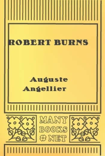 Robert Burns Vol. I., La Vie. PDF