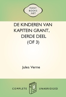 De kinderen van Kapitein Grant, derde Deel (of 3) PDF