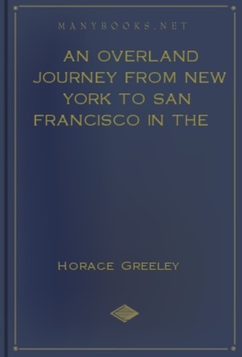 An Overland Journey from New York to San Francisco in the Summer of 1859 PDF