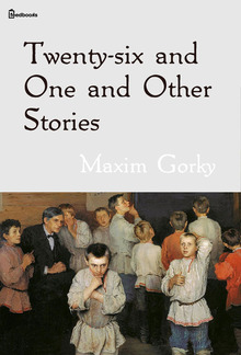 Twenty-six and One and Other Stories PDF