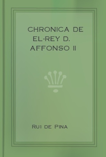 Chronica de El-Rey D. Affonso II PDF