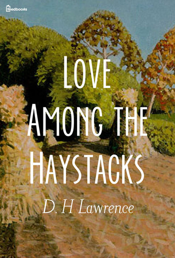Love Among the Haystacks PDF