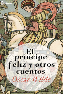 El príncipe feliz y otros cuentos PDF