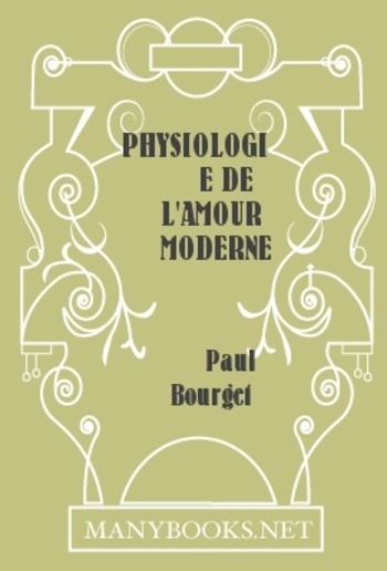 Physiologie de l'amour moderne PDF