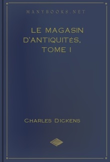 Le magasin d'antiquités, Tome I PDF