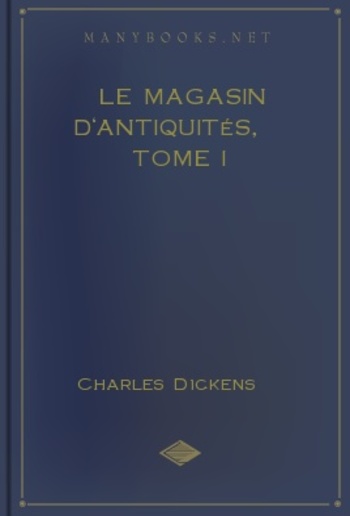 Le magasin d'antiquités, Tome I PDF