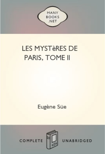 Les mystères de Paris, Tome II PDF