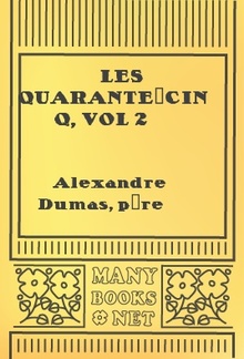 Les Quarante-cinq, vol 2 PDF