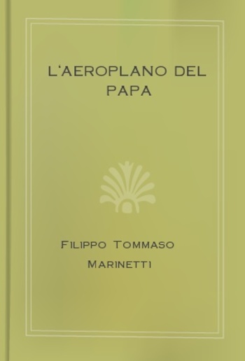 L'aeroplano del papa PDF