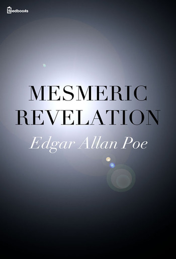 Mesmeric Revelation PDF