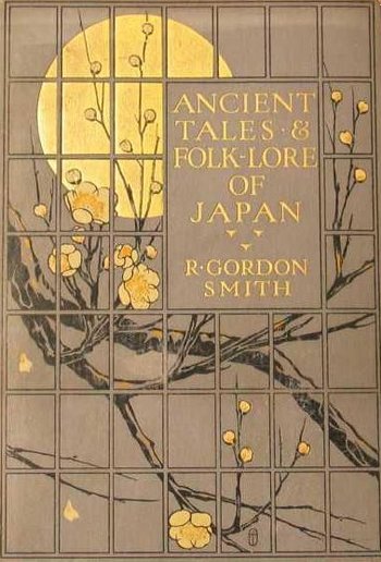 Ancient Tales and Folk-Lore of Japan PDF