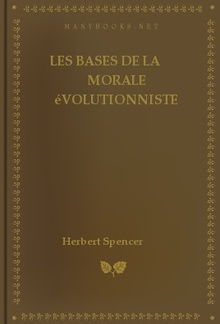 Les bases de la morale évolutionniste PDF