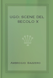 Ugo: Scene del secolo X PDF