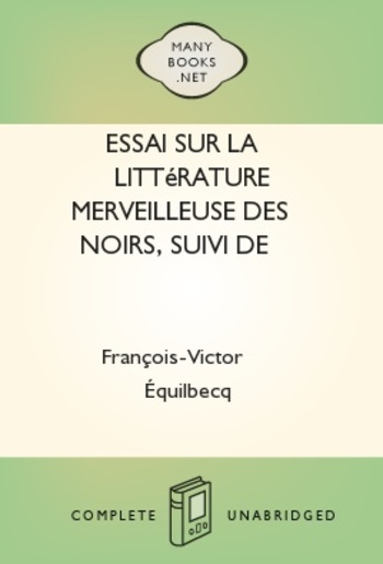 Essai sur la littérature merveilleuse des noirs, suivi de Contes - Tome premier PDF