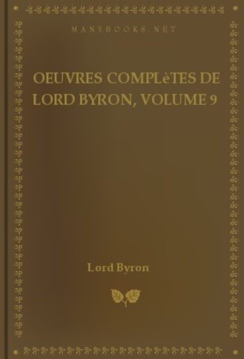 Oeuvres complètes de lord Byron, Volume 9 PDF