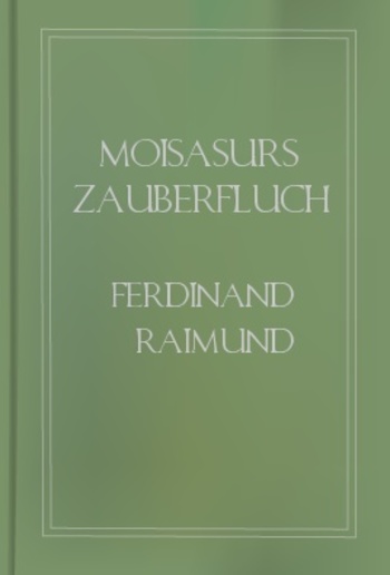 Moisasurs Zauberfluch PDF