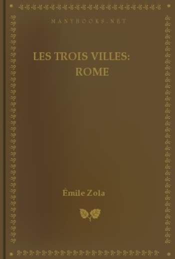 Les trois villes: Rome PDF