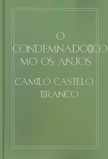 O Condemnado/Como os anjos se vingam PDF