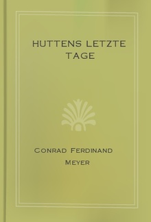 Huttens Letzte Tage PDF