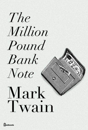 The Million Pound Bank Note PDF