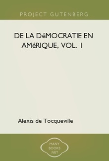 De la Démocratie en Amérique (Vol. 1 / 4) PDF