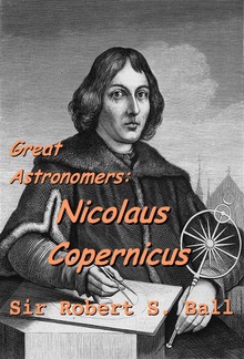 Great Astronomers: Nicolaus Copernicus PDF