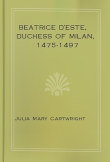 Beatrice d'Este, Duchess of Milan, 1475-1497 PDF