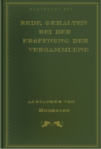 Rede, gehalten bei der Eröffnung der Versammlung deutscher Naturforscher PDF