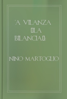 'A vilanza (La bilancia): Dramma in tre atti PDF