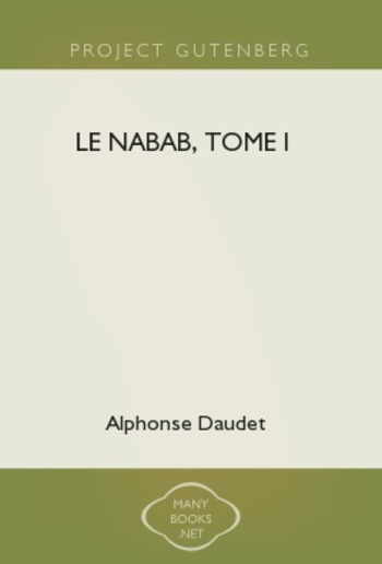Le nabab, tome I PDF