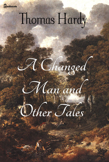 A Changed Man and Other Tales PDF