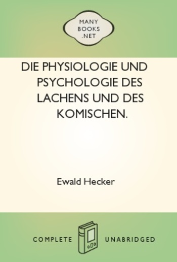 Die Physiologie und Psychologie des Lachens und des Komischen. PDF