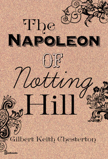 The Napoleon of Notting Hill PDF