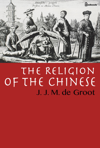 The Religion of The Chinese PDF