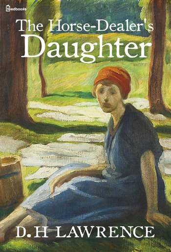The Horse-Dealer's Daughter PDF