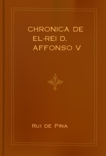 Chronica de el-rei D. Affonso V (Vol. II) PDF