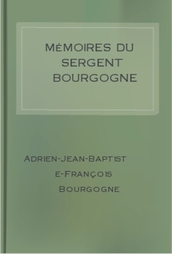 Mémoires du sergent Bourgogne PDF