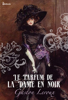 Le Parfum de la Dame en noir PDF