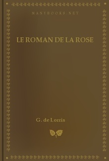 Le roman de la rose Tome 1 PDF