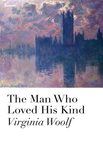 The Man Who Loved His Kind PDF