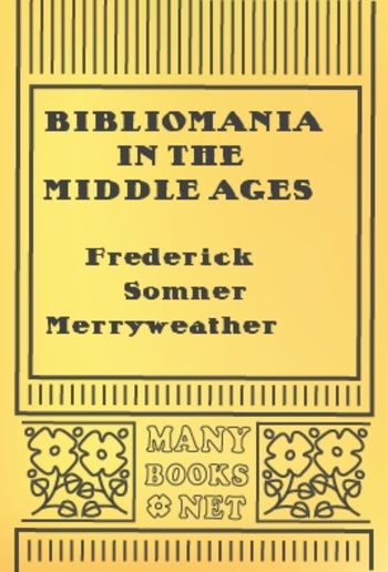 Bibliomania in the Middle Ages PDF