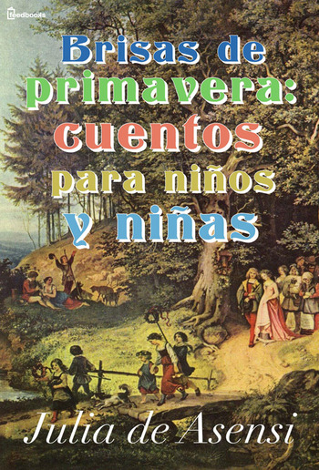 Brisas de primavera: cuentos para niños y niñas PDF