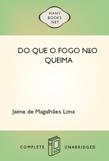 Do que o fogo não queima PDF