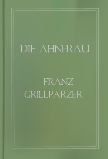 Die Ahnfrau PDF