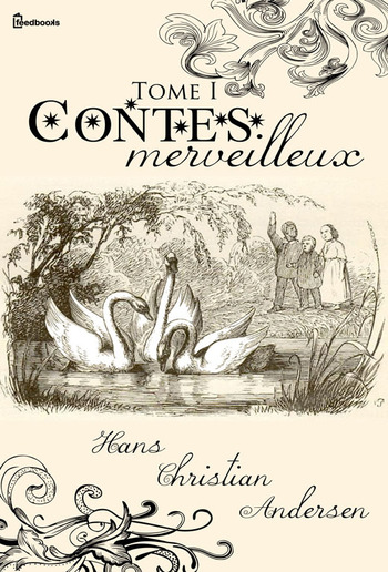 Contes merveilleux - Tome I PDF