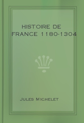 Histoire de France 1180-1304 PDF