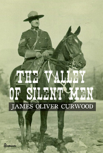 The Valley of Silent Men PDF