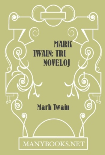 Mark Twain: Tri Noveloj PDF