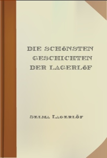 Die schönsten Geschichten der Lagerlöf PDF